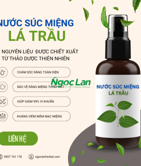 Nước Súc Miệng Lá Trầu và Công Dụng